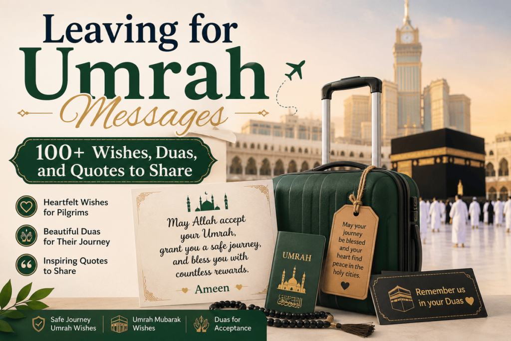 leaving for umrah messages