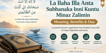 La Ilaha Illa Anta Subhanaka Inni Kuntu Minaz Zalimin: Meaning, Benefits & Dua 13 La Ilaha Illa Anta Subhanaka Inni Kuntu Minaz Zalimin